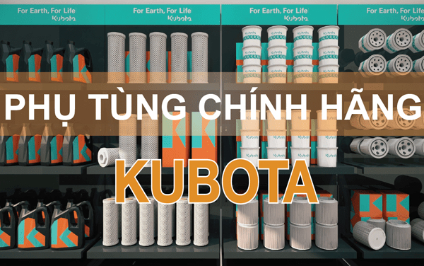 Phụ tùng Kubota – Lựa chọn tuyệt vời cho máy nông nghiệp